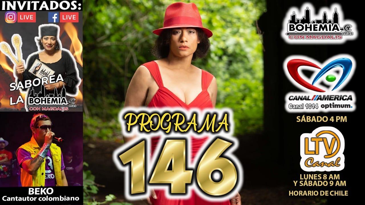 Bohemia y màs con Magdalis PROGRAMA 146